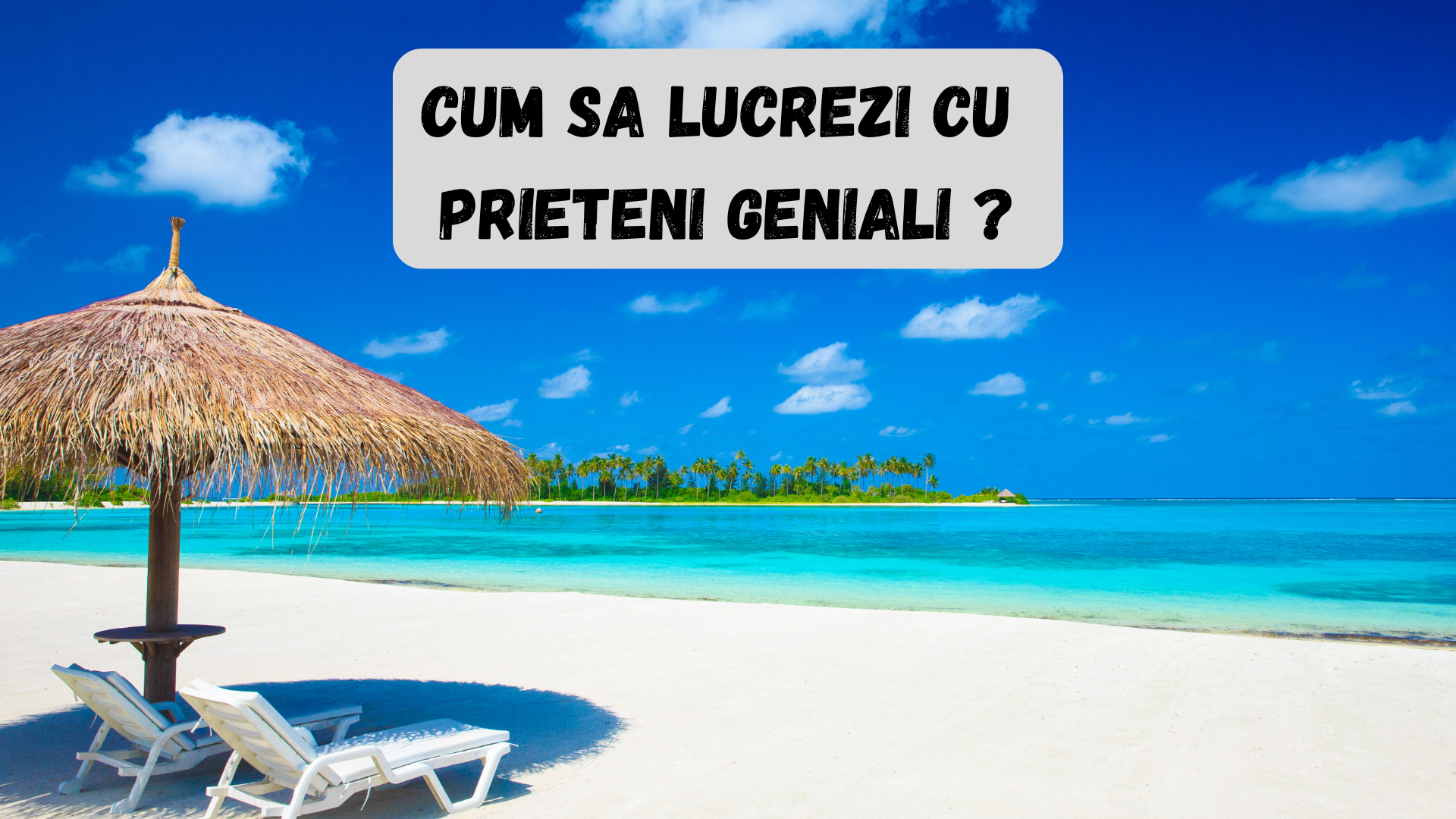 Cum Sa Lucrezi Cu Prieteni Geniali ( Fara Conflicte )
